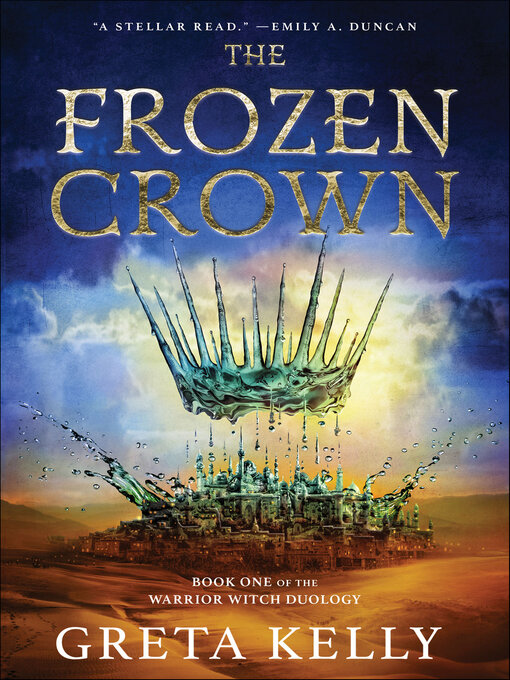Title details for The Frozen Crown by Greta Kelly - Available